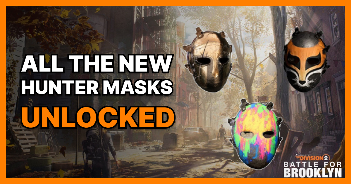 Division 2 Year 7 Season 1 Hunters Masks